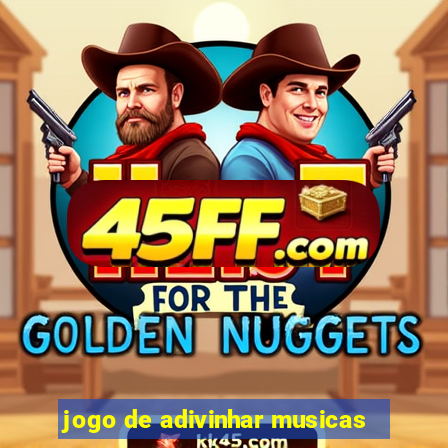 jogo de adivinhar musicas